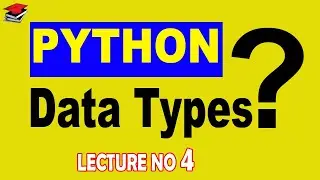 Data types in python | data types in python with examples | data types in python in Urdu | Python