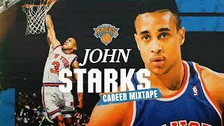 John Starks Career Mixtape