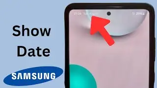 How to Show Date On Status Bar in Samsung Galaxy