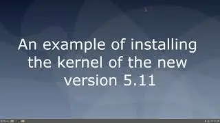 Install Linux Kernel 5.11 in debian 10.8.0