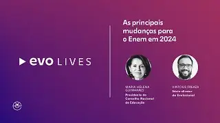 Evo Live: Novo Enem 2024