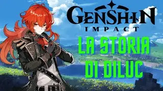 Genshin Impact - La storia di Diluc