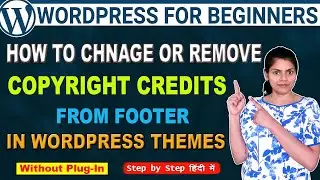 How To Remove Footer Credit Of Any WordPress Theme