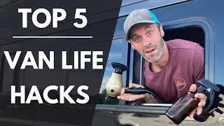 VAN LIFE HACKS | Our Top 5