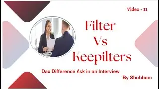 #powerbi #dax #difference #Filter Vs Keepfilters #interview #ask #question (Video - 11)