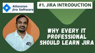 #1. Mastering JIRA: Introduction & Essential Insights - Start Your Journey!