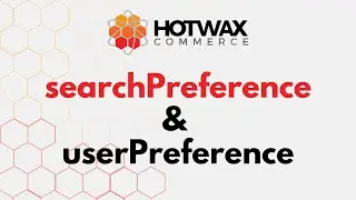 How to use searchPreference and userPreference endpoints?