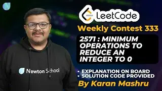 Leetcode Weekly Contest 333 | 2571 : Minimum Operations to Reduce an Integer to 0 Solution