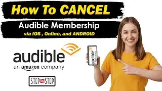 How To Cancel Audible Membership | cancel audible subscription