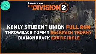 The Division 2 - Kenly Student Union Full Run, Throwback Tommy Backpack Trophy & Diamondback Exotic