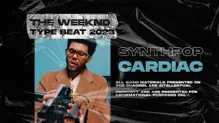 80s x Synth Pop x The Weeknd Type Beat 2023 - Cardiac