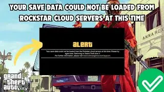 Fix gta 5 your save data could not be loaded from the rockstar cloud servers at this time