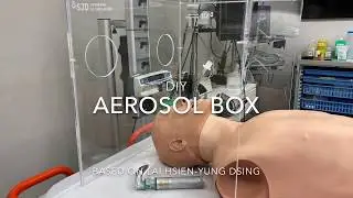 Aerosol Box for SARS- CoV-2 COVID 19 protection