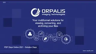 ORPALIS, Your Multiformat Solutions for Viewing, Converting, and Archiving your Files