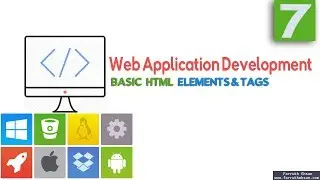 Basic HTML Tags | Web Application Development | Part 7