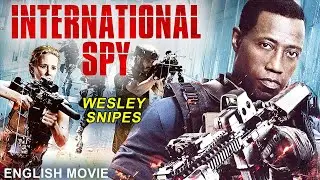 Wesley Snipes Is INTERNATIONAL SPY - Hollywood Movie |Donald Sutherland | Action Thriller Free Movie