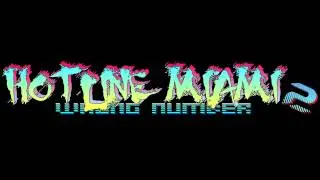 Hotline Miami 2: Wrong Number Soundtrack - The Rumble