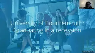 Bournemouth University: Work it Online Series with GRB - Getting a graduate job in a recession.