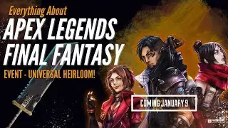 Apex Legends x Final Fantasy VII Rebirth Crossover Extravaganza - Universal Heirloom!