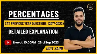 Percentages | CAT Previous Year Questions | 2017 - 2022 | Udit Saini