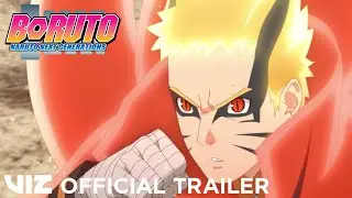 Official Trailer | Boruto: Naruto Next Generations - The Otsutsuki Awaken | VIZ