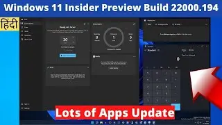 Windows 11 Insider Preview Build 22000.194 with apps update in beta or release preview channel