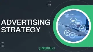 Advertising Strategy | Why a Holistic Advertising Strategy is Important | How to Create a Strategy