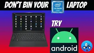 Android for you PC. Improving the Cheapest Celeron Laptop part 8. Bliss OS.