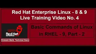 Basic Commands of Linux in RHEL - 9, Part - 2