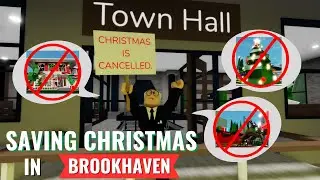 🎄 CHRISTMAS IS CANCELLED (a Brookhaven rp mini-movie)