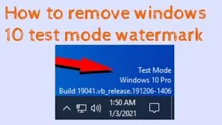 how to remove windows 10 test mode watermark