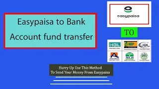 Transfer Fund From Easypaisa Account To Bank Account/Interbank Fund Transfer From Easypaisa account