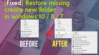 [Solved] - Restore missing create New folder in windows 10 / 8 / 7 | Right Click or CTRL + SHIFT + N