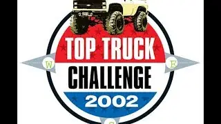 Top Truck Challenge 2002 - Serious off roading