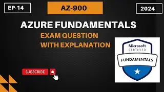 EP-14 || AZ 900 Exam Question 2024 || Azure Fundamentals Dumps 2024 || PDF Available