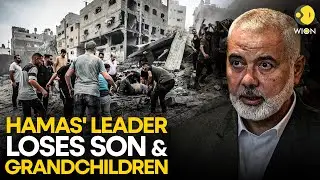 How Israeli strike kill Hamas leader, Ismail Haniyehs son and grandchildren? | WION Originals