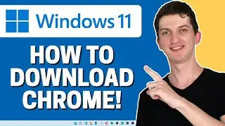 How To Download And Install Google Chrome On Windows 11!