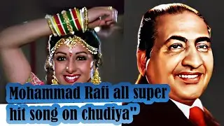 Mohammad Rafi all  super hit song on 