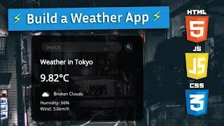 Build a Weather App with HTML, CSS & JavaScript