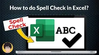 How to do spell check in Excel