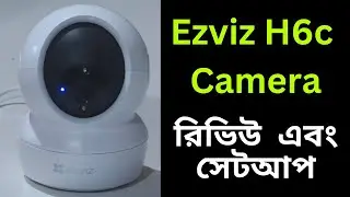 Ezviz H6c Smart Home Camera Review and Setup