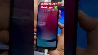 Samsung A54 Hard reset ✅#samsun#hardreset