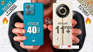 Moto Edge 40 NEO vs Realme 11 Pro+| Dimensity 7030 vs 7050 