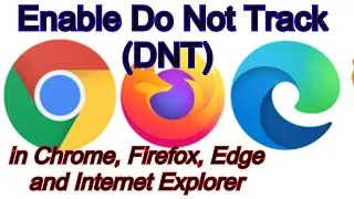 How To Enable Do Not Track in Chrome,Firefox,Edge & Internet Explorer | Turn ON Do Not Track (DNT)