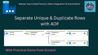 How to Load Unique and Duplicate Rows into Separate Tables Using Azure Data Factory | ADF Tutorial