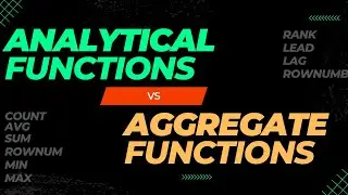 Analytical  Vs. Aggregate Functions: What's the Difference?  Oracle  SQL Tricky Interview Questions