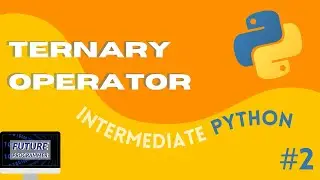 Ternary Operator in Python - Intermediate Python #2