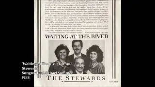 "Waiting At The River For You" - Stewards (1988)