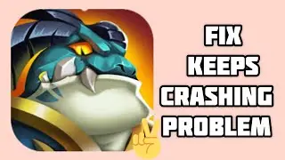 Fix Idle Heroes App Keeps Crashing Problem || TECH SOLUTIONS BAR