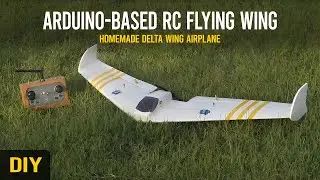 Build an Arduino Flying Wing RC Plane | DIY Sweptback Wing